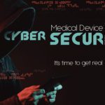 cybersecurity medtech medical device