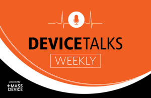 DeviceTalks Weekly COVID-19 MassDevice