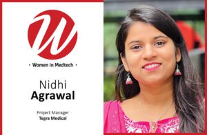 Women in Medtech portrait photo of Nidhi Agrawal, project manager at Tegra Medical