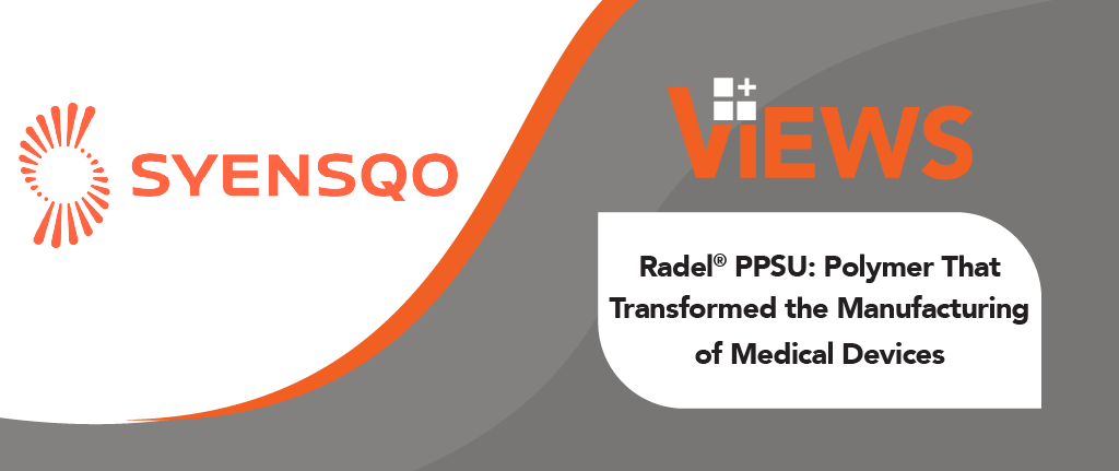 Radel® PPSU: Polymer That Transformed the Manufacturing of Medical Devices logo