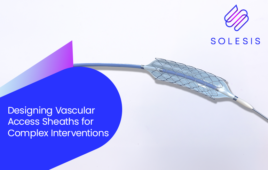 Designing Vascular Access Sheaths for Complex Interventions